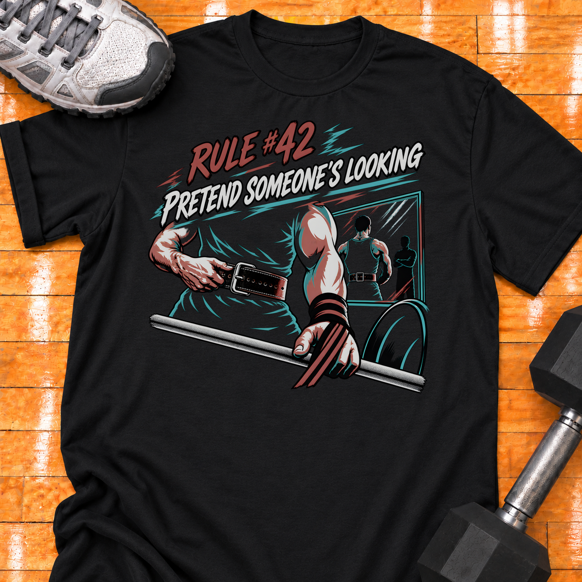 HIGH MILEAGE TRAINING CLUB RULE #42 PRETEND SOMEONE'S LOOKING - Black - HMTC approved v02 template mockup v05