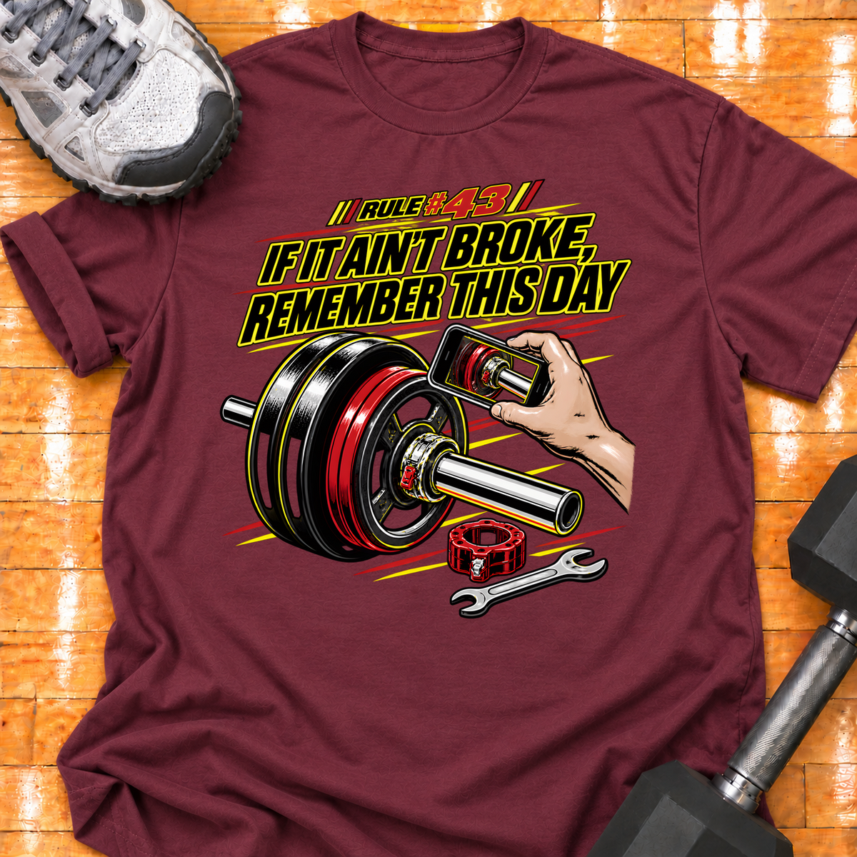 HIGH MILEAGE TRAINING CLUB RULE #43 IF IT AIN'T BROKE, REMEMBER THIS DAY - Maroon - HMTC approved v02 template mockup v05