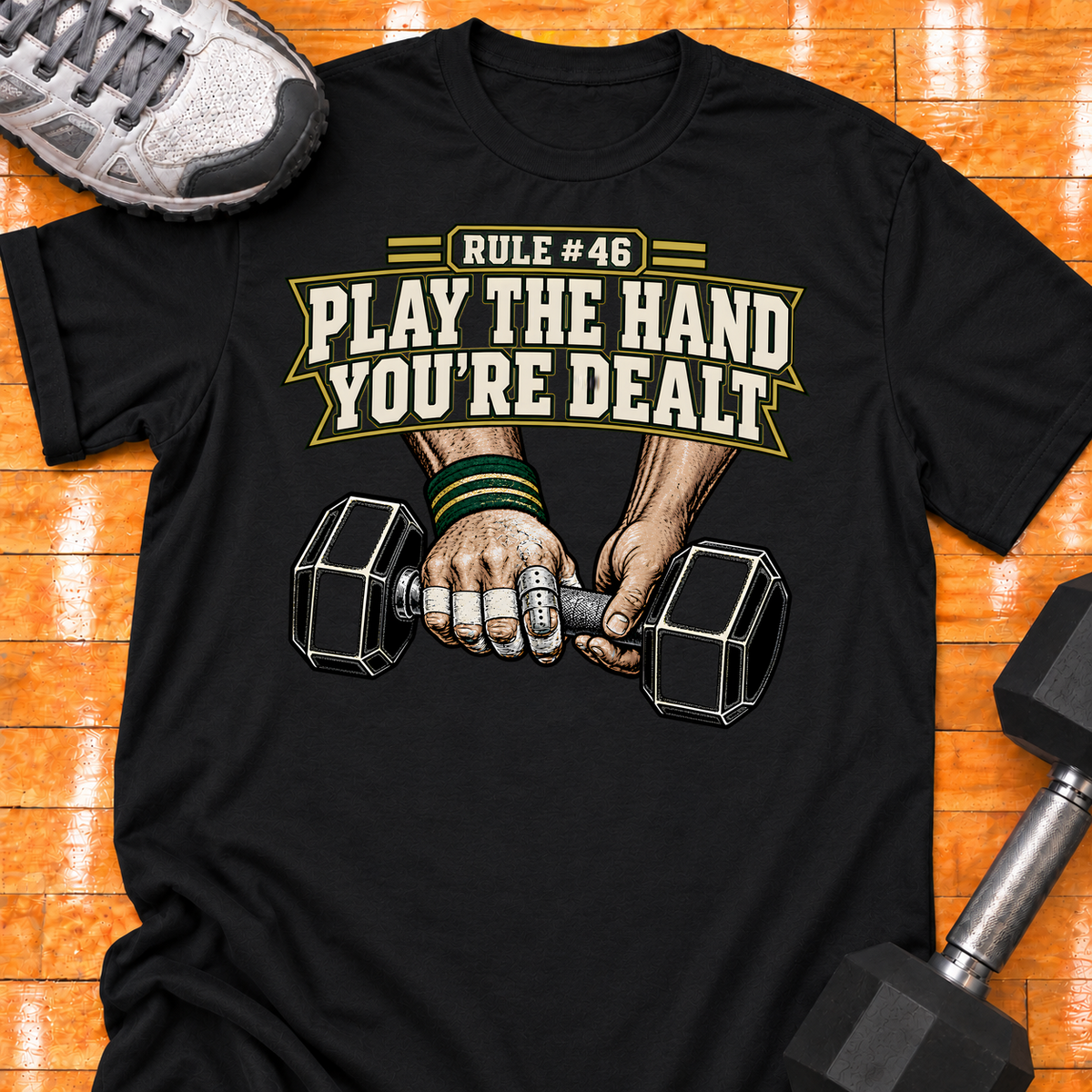 HIGH MILEAGE TRAINING CLUB RULE #46 PLAY THE HAND YOU'RE DEALT - Black - HMTC approved v02 template mockup v05