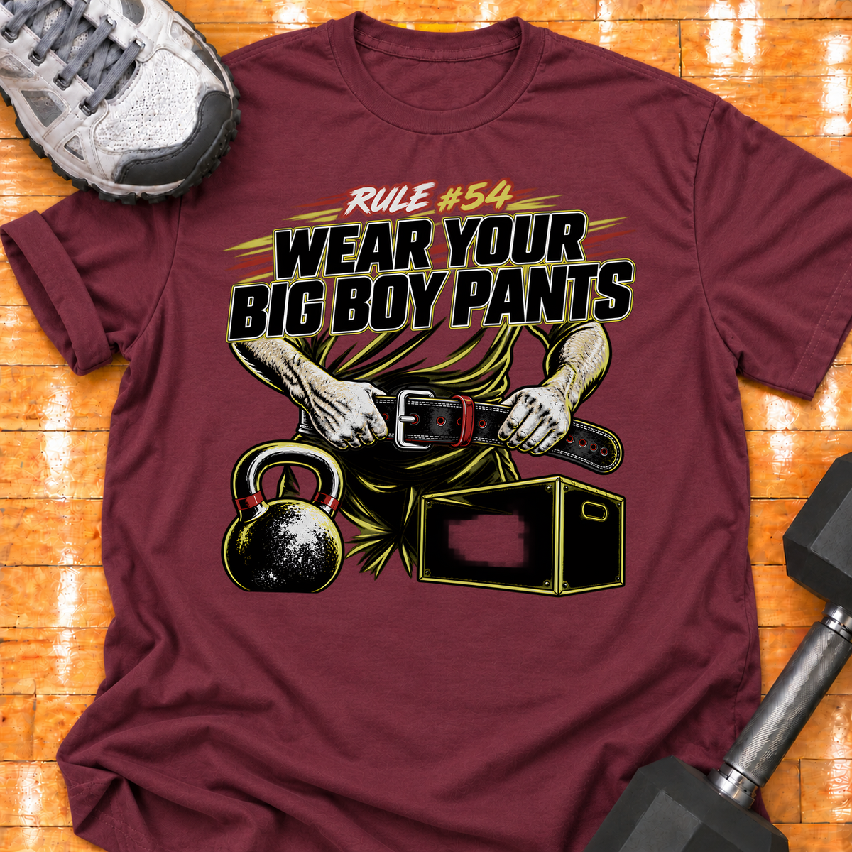 HIGH MILEAGE TRAINING CLUB RULE #54 WEAR YOUR BIG BOY PANTS - Maroon - HMTC approved v02 template mockup v05