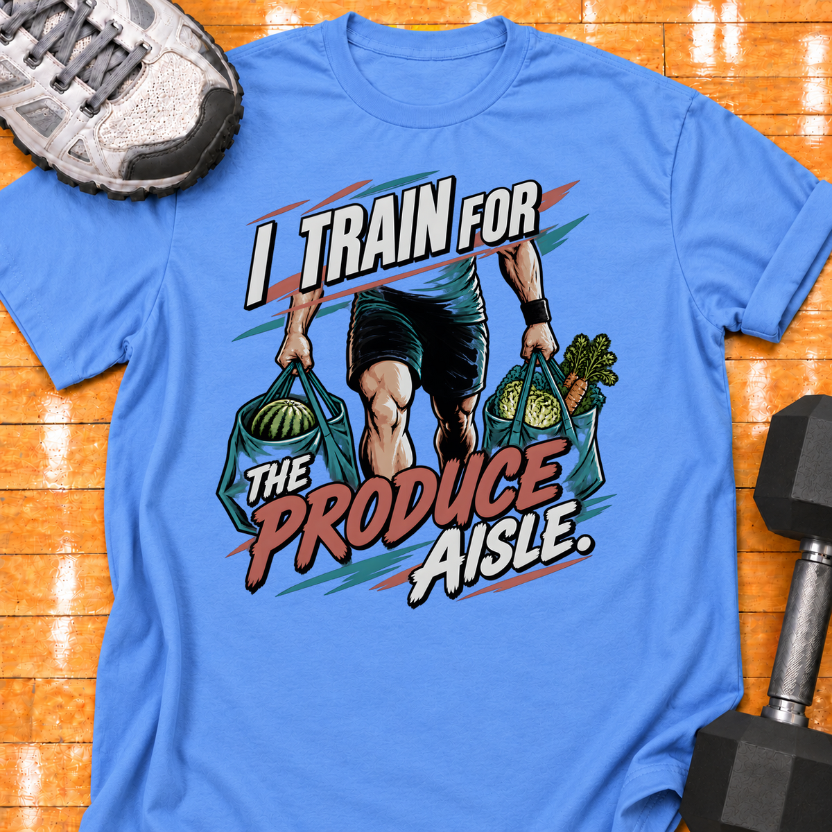 I TRAIN FOR THE PRODUCE AISLE - Carolina Blue - HMTC approved v02 template mockup v05